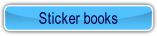 Sticker books.